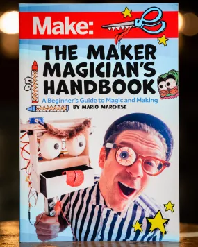 The Maker Magician's Handbook